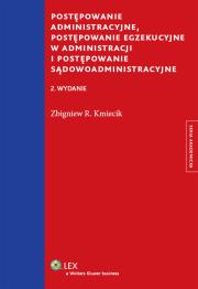 Okładka książki Postępowanie administracyjne Postępowanie egzekucyjne w administracji i postępowanie sądowoadministracyjne