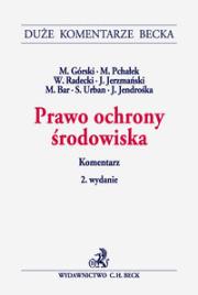 Prawo ochrony środowiska Komentarz. Autor: Praca zbiorowa. Dadada.pl Okładka książki Prawo ochrony środowiska Komentarz