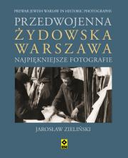 Okładka książki Przedwojenna żydowska Warszawa