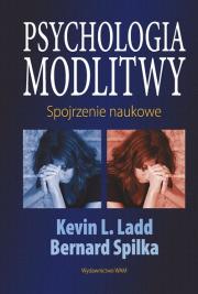 Okładka książki Psychologia modlitwy. Spojrzenie naukowe