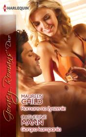 Romans na życzenie / Gorąca kampania. Autor: Child Maureen, Mann Catherine. Dadada.pl Okładka książki Romans na życzenie / Gorąca kampania