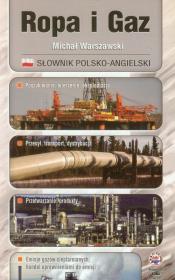 Okładka książki Ropa i Gaz Słownik polsko-angielski
