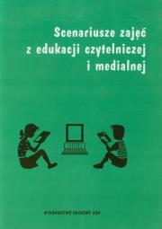 Scenariusze zajęć z edukacji czytelniczej i medialnej. Wydawca: Wydawnictwo Naukowe UAM. Dadada.pl Opakowanie Scenariusze zajęć z edukacji czytelniczej i medialnej