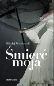 Okładka książki Śmierć moja