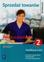 Sprzedaż towarów. Część 2 WSiP. Autor: Józwiak Jadwiga, Knap Monika. Dadada.pl Okładka książki Sprzedaż towarów. Część 2 WSiP