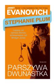 Okładka książki Stephanie Plum - Parszywa dwunastka