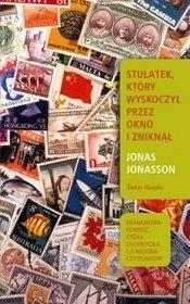 Stulatek, który wyskoczył przez okno i zniknął. Autor: Jonasson Jonas. Dadada.pl Okładka książki Stulatek, który wyskoczył przez okno i zniknął
