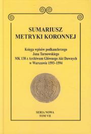Sumariusz metryki koronnej tom VII. Wydawca: DiG. Dadada.pl Opakowanie Sumariusz metryki koronnej tom VII