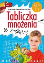 Okładka książki Tabliczka mnożenia ze smokami dla klas 1,2,3