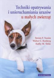Okładka książki Techniki opatrywania i unieruchamiania urazów