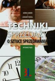 Techniki Sprzedaży O Sztuce Sprzedawania. Autor: Bjorn Lunden, Lennart Rosell. Dadada.pl Okładka książki Techniki Sprzedaży O Sztuce Sprzedawania