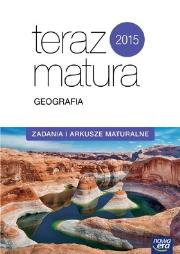 Teraz matura. Geografia. Zadania i arkusze .... Autor: Violetta Feliniak, Kupczyk Marian. Dadada.pl Okładka książki Teraz matura. Geografia. Zadania i arkusze ...