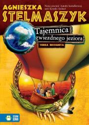 Terra Incognita. Tajemnica gwiezdnego jeziora T.1. Autor: Stelmaszyk Agnieszka. Dadada.pl Okładka książki Terra Incognita. Tajemnica gwiezdnego jeziora T.1
