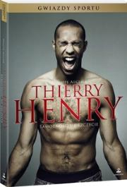 Thierry Henry. Samotność na szczycie. Autor: Auclair Philippe. Dadada.pl Okładka książki Thierry Henry. Samotność na szczycie