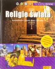 Okładka książki TO WIEMY DZISIAJ RELIGIE ŚWIATA