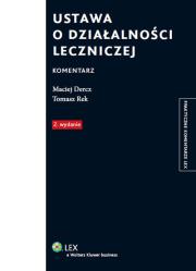 Ustawa o działalności leczniczej. Komentarz. Autor: Dercz Maciej. Dadada.pl Okładka książki Ustawa o działalności leczniczej. Komentarz