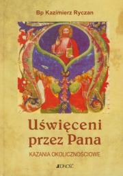Okładka książki Uświęceni przez Pana Kazania okolicznościowe