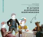 W altanie Aleksandra Gierymskiego RM. Autor: Mrowiec Justyna. Dadada.pl Okładka książki W altanie Aleksandra Gierymskiego RM