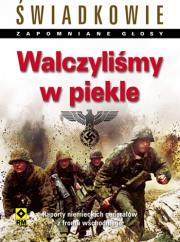 Okładka książki Walczyliśmy w piekle