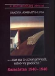 Was na to zdzies priwiezli sztob wy podochli. Autor: Jonkajtys-Luba Grażyna. Dadada.pl Okładka książki Was na to zdzies priwiezli sztob wy podochli