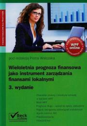 Opakowanie Wieloletnia prognoza finansowa jako instrument zarządzania finansami lokalnymi