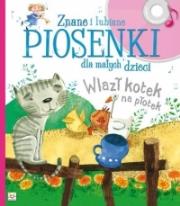 Okładka książki Wlazł kotek na płotek. Piosenki znane...
