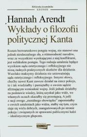 Wykłady o filozofii politycznej Kanta. Autor: Hannah Arendt. Dadada.pl Okładka książki Wykłady o filozofii politycznej Kanta