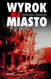 Okładka książki Wyrok na miasto