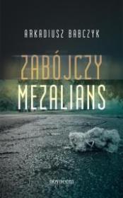 Okładka książki Zabójczy mezalians