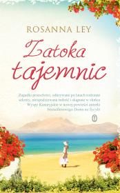 Zatoka tajemnic. Autor: Ley Rosanna. Dadada.pl Okładka książki Zatoka tajemnic