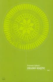 Okładka książki Zielony księżyc