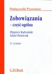Zobowiązania część ogólna. Autor: Olejniczak Adam. Dadada.pl Okładka książki Zobowiązania część ogólna