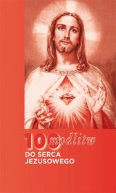 100 modlitw do Serca Jezusowego. Autor: Zimończyk Krzysztof. Dadada.pl Okładka książki 100 modlitw do Serca Jezusowego