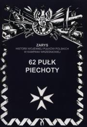 62 Pułk piechoty. Autor: Dymek Przemysław. Dadada.pl Okładka książki 62 Pułk piechoty