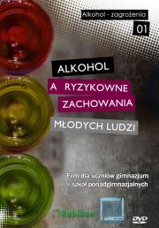 Alkohol a ryzykowne zachowania - film DVD. Autor: Iwona Wołkowicz, Marcin Wołkowicz. Dadada.pl Okładka książki Alkohol a ryzykowne zachowania - film DVD