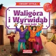 Okładka książki Bajki do poduszki- Waligóra i Wyrwidąb... +CD
