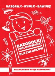 Okładka książki Bazgrołki i kolorowanki dla chłopców