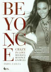Beyonce Crazy In love.. Autor: Easlea Daryl. Dadada.pl Okładka książki Beyonce Crazy In love.