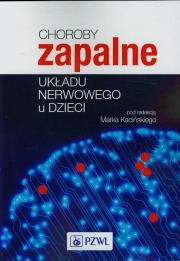 Okładka książki Choroby zapalne układu nerwowego u dzieci