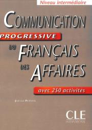 Communication progressive du francais des affaires  Podręcznik. Autor: Penfornis Jean-Luc. Dadada.pl Okładka książki Communication progressive du francais des affaires  Podręcznik