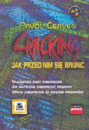 Cracking. Jak przed nim się bronić. Autor: Cerven Pavol. Dadada.pl Okładka książki Cracking. Jak przed nim się bronić
