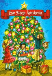 Czar Bożego Narodzenia. Autor: Artur Janicki (ilustr.). Dadada.pl Okładka książki Czar Bożego Narodzenia