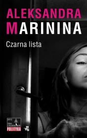 Czarna lista. Autor: Aleksandra Marinina. Dadada.pl Okładka książki Czarna lista