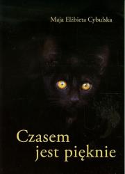 Okładka książki Czasem jest pięknie