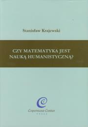Okładka książki Czy matematyka jest nauką humanistyczną