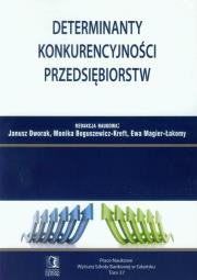 Okładka książki Determinanty konkurencyjności przedsiębiorstw T.37