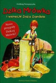 Okładka książki Dzika Mrówka i wenecki Doża Dandolo