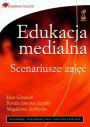 Edukacja medialna. Autor: Grzesiak Ewa, Renata Janicka-Szyszko, Magdalena Steblecka-Janko. Dadada.pl Okładka książki Edukacja medialna