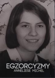 Okładka książki Egzorcyzmy Anneliese Michel