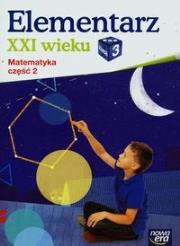 Okładka książki Elementarz XXI wieku kl. 3 Matematyka część 2 NE